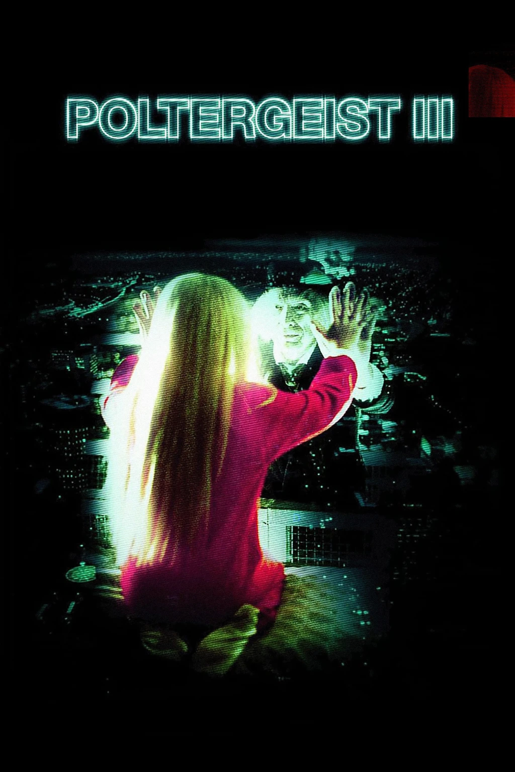 Poltergeist III - Die dunkle Seite des Bösen