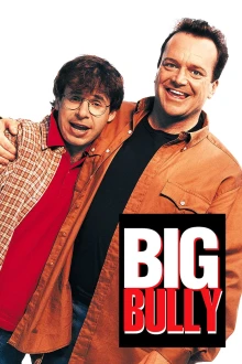 Big Bully - Mein liebster Feind