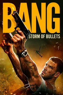 Bang - Storm of Bullets