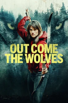 Out Come the Wolves - Wir sind die Beute
