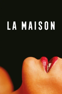 La Maison - Haus der Lust