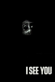 I See You - Das Böse ist näher als du denkst