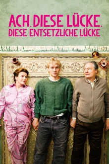Ach, diese Lücke, diese entsetzliche Lücke