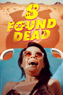 Found Dead - Urlaub in der Hölle