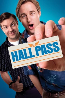 Hall Pass: Lupa rellestää