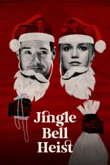 Jingle Bell Heist – Der große Weihnachtsraub