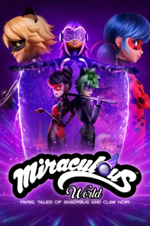 Miraculous World: Paris, Geschichten von Shadybug und Claw Noir