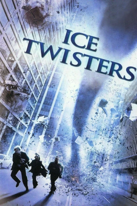 Ice Twister - Wenn die Welt erfriert
