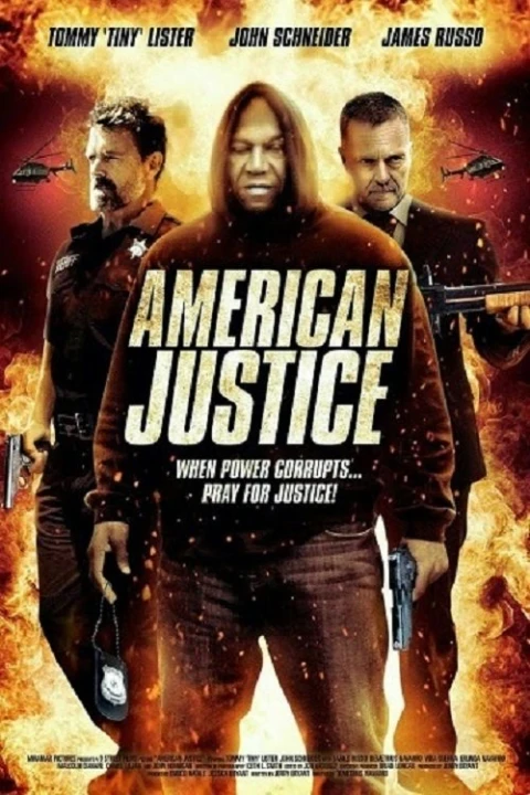 American Justice - Im Sumpf der Gesetzlosigkeit