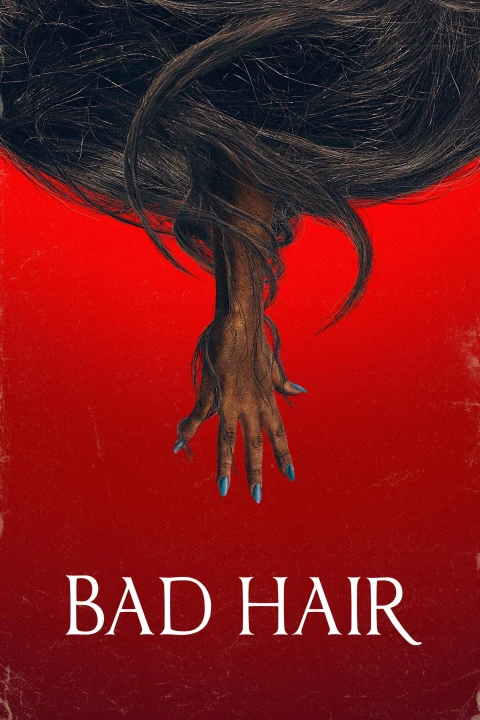 Bad Hair - Waschen. Schneiden. Töten.